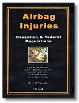 Airbag Injures - Causation and Federal Regulation